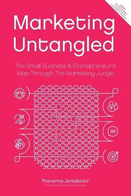 Libro Marketing Untangled - Thoranna Jonsdottir