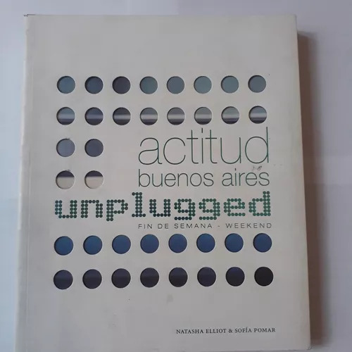 Actitud Bs As Unplugged: Fin De Semana - Weekend Elliot