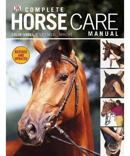 Complete Horse Manual Care (td), De Vogel, Colin. Editorial Dorling Kindersley, Tapa Dura En Español