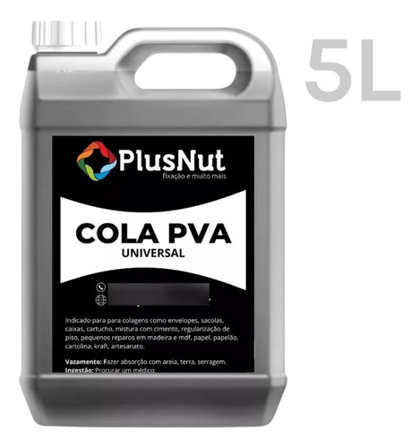 Cola Branca PVA Plusnut 5L Para Madeira Papelão Artesanato Concreto Slime 5Kg