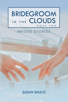 Libro Bridegroom In The Clouds: Book 2: Bridge Stories - ...