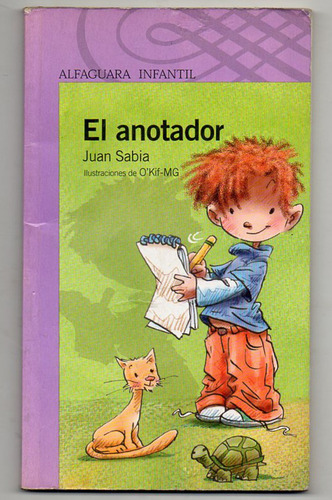 El Anotador - Juan Sabia (firmado Por El Autor)