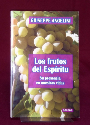 Los Frutos Del Espiritu - Giuseppe Angelini