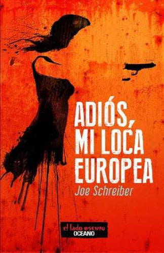 Libro Adios Mi Loca Europea Lku