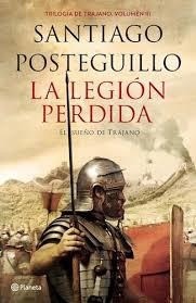 La Legión Perdida - El Sueño De Trajano - Trilogía De...