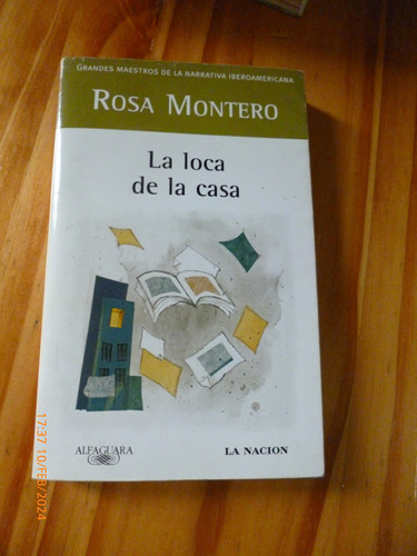 La Loca De La Casa, Rosa Montero