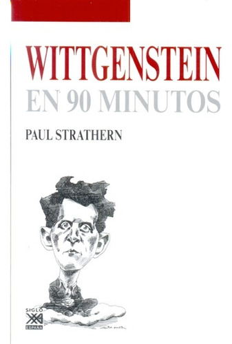 Wittgenstein En 90 Minutos - Strathern, Paul