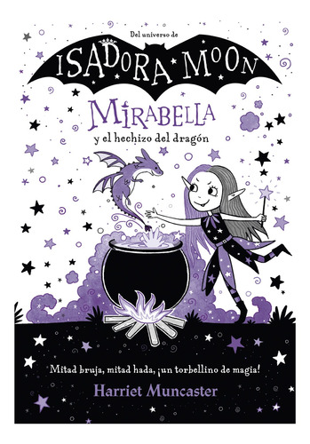 Mirabella Y El Hechizo Del Dragón (mirabella)