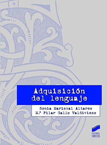 Libro Adquisición Del Lenguaje De Sonia Mariscal Altares, Ma