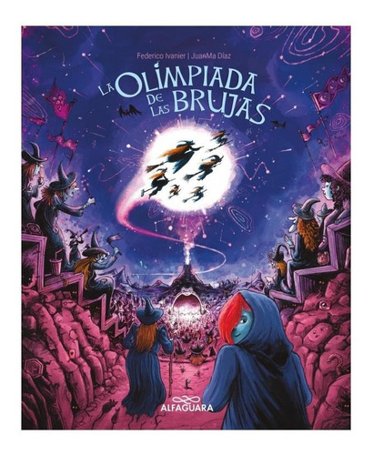 Olimpiada De Las Brujas, La - Federico Ivanier