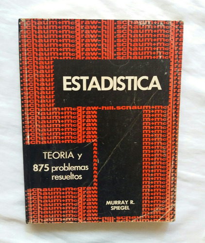 Estadistica Teoria Y 875 Problemas Resueltos Libro Original