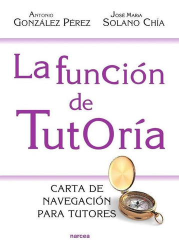 La Función De Tutoría - Antonio González Pérez