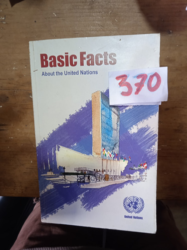 Ingles Basic Facts About The United Nations