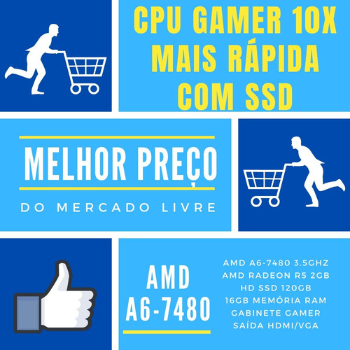 Cpu Gamer Barata Amd A6-7480 16gb Ram Ssd120gb Radeon R5 2gb