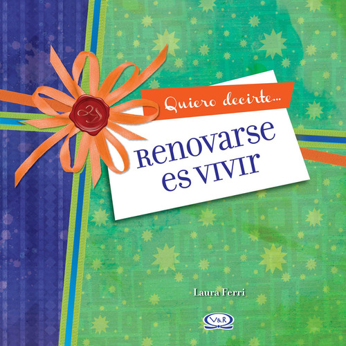 Renovarse Es Vivir - Autor: Laura Ferri - V R Editoras