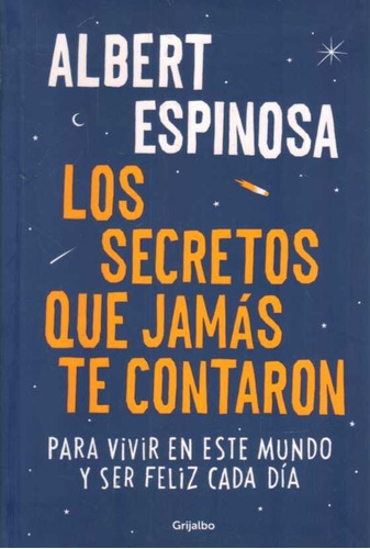 Secretos Que Jamás Te Contaron / Albert Espinosa (envíos)