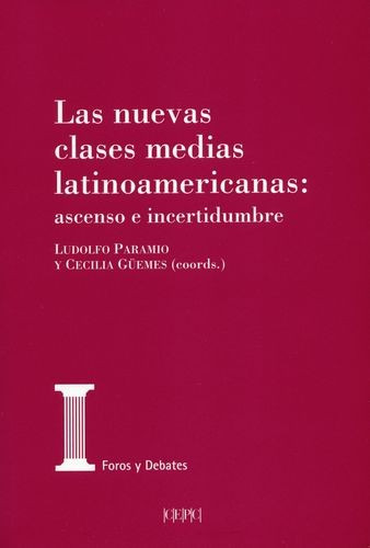 Libro Nuevas Clases Medias Latinoamericanas: Ascenso E Ince