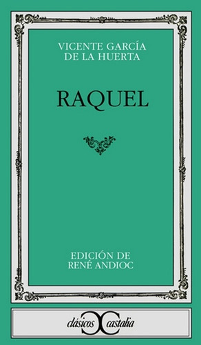 Raquel - Vicente Garcia De La Huerta