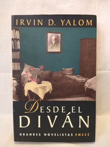 Desde El Diván Irving Yalom  Emecé