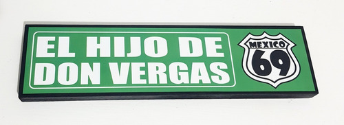 Hijo Don Vergas Cantina Cuadro Cartel Carretera Señalamiento