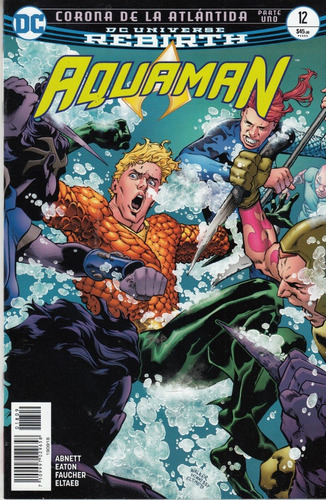 Comic Dc Universe Rebirth Aquaman # 12 Corona En Atlantida