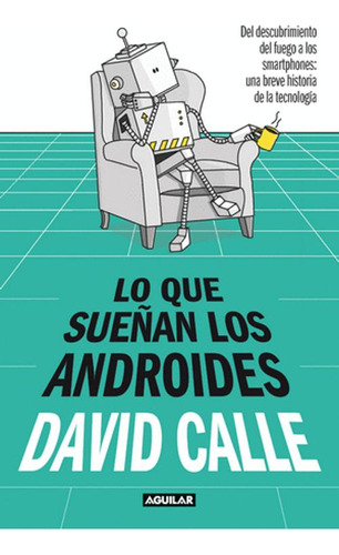 Libro Lo Que Sueñan Los Androides