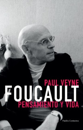 Foucault - Pensamiento Y Vida - Foucault