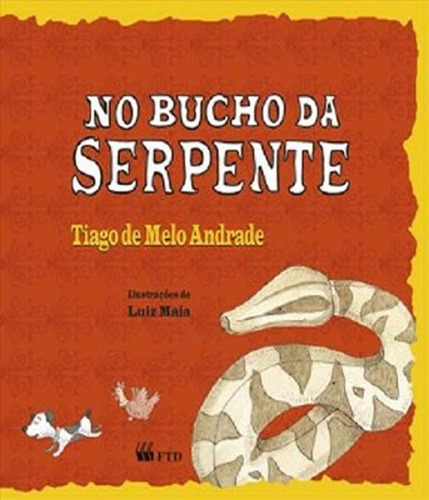 No Bucho Da Serpente