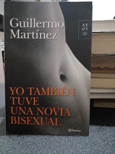 Yo También Tuve Una Novia Bisexual  Planeta A136