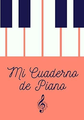 Mi Cuaderno De Piano: Planificador Semanal De 52 Semanas  | 