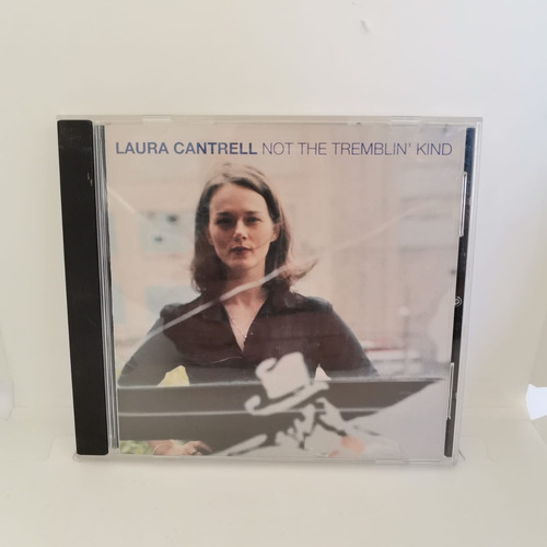 Laura Cantrell Not The Tremblin Kind Cd Usado Us Musicovinyl