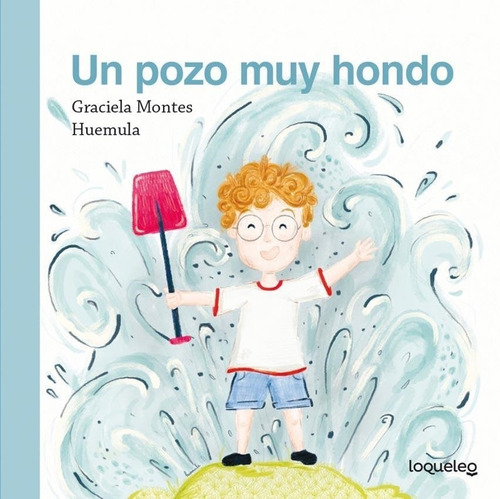 * Un Pozo Muy Hondo * Graciela Montes