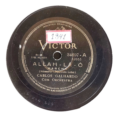 Imagem 1 de 3 de 78 Rpm Carlos Galhardo, Alá La Ô, 1941 Victor 34697 Ex+/ex