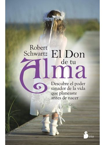 El Don De Tu Alma - Robert Schwartz