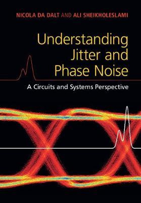 Libro Understanding Jitter And Phase Noise : A Circuits A...