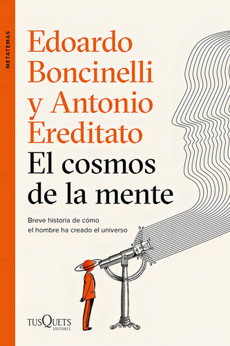 El Cosmos De La Mente, De Boncinelli, Edoardo. Editorial Tusquets Editores S.a., Tapa Dura En Español, 2020