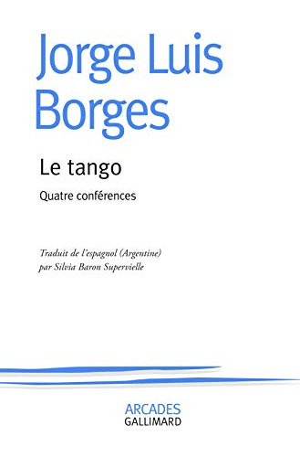 Le Tango: Quatre Conferences