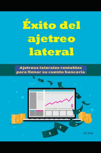 Exito Del Ajetreo Lateral: Ajetreos Laterales Rentables Para