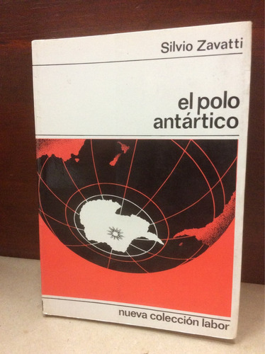 El Polo Antártico - Silvio Zavatti