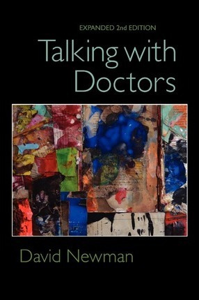 Libro Talking With Doctors, Expanded 2nd Edition - David ...