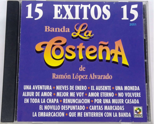 Banda La Costeña De Ramón López Alvarado - 15 Éxitos 15 Cd