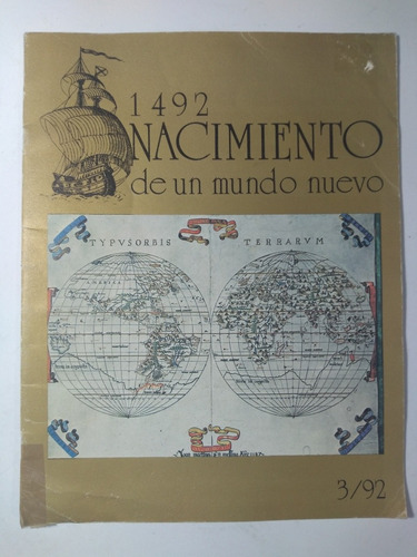 1492 Nacimiento  De Un Mundo Nuevo 3/92