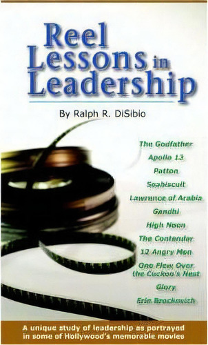 Reel Lessons In Leadership, De Ralph Robert Disibio. Editorial Paladin Group Llc, Tapa Blanda En Inglés