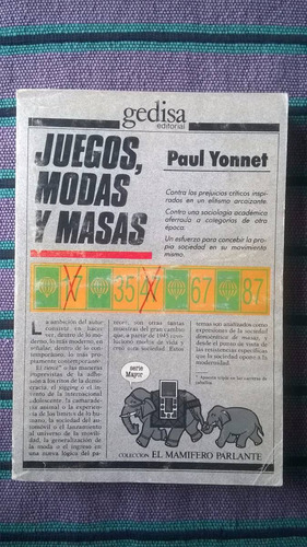 { Libro: Juegos, Modas Y Masas - Autor: Paul Yonnet }