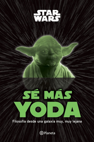 Star Wars Se Mas Yoda - Disney - Libro Planeta Junior