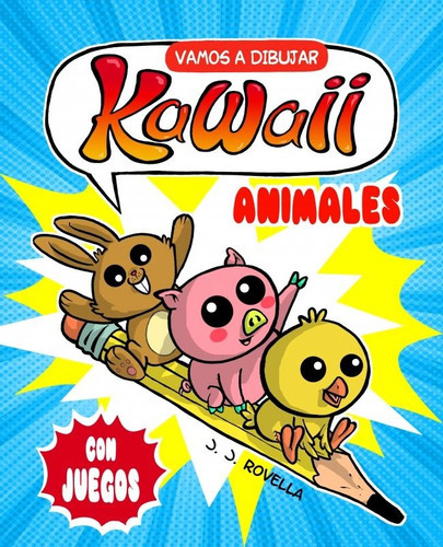 Vamos A Dibujar - Kawaii - Animales - Con Juegos 