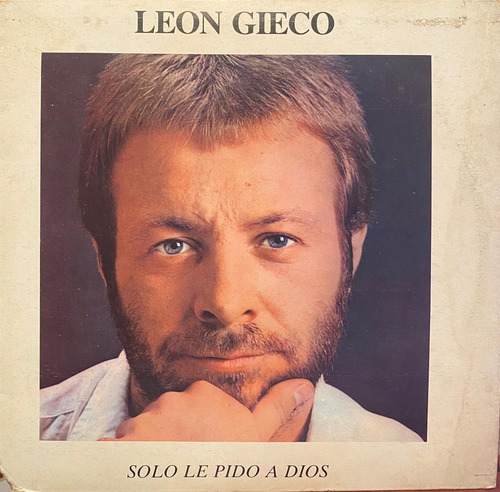 Disco Lp - León Gieco / Sólo Le Pido A Dios. Compilación