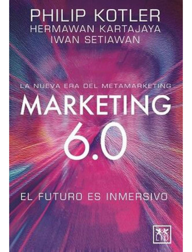 Marketing 6.0 Nuevo - Philip Kotler