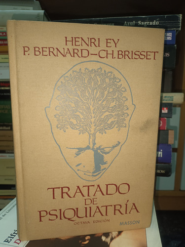 Tratado De Psiquiatría Henry Ey 8va Edicion