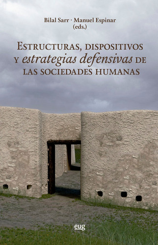 Libro Estructuras, Dispositivos Y Estrategias Defensivas ...